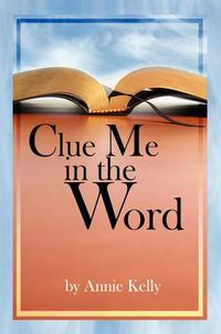 Cover image for Clue Me in the Word