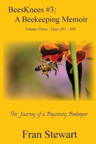 Cover image for BeesKnees #3: A Beekeeping Memoir