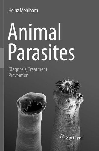 Cover image for Animal Parasites: Diagnosis, Treatment, Prevention