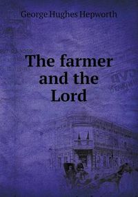 Cover image for The Farmer and the Lord