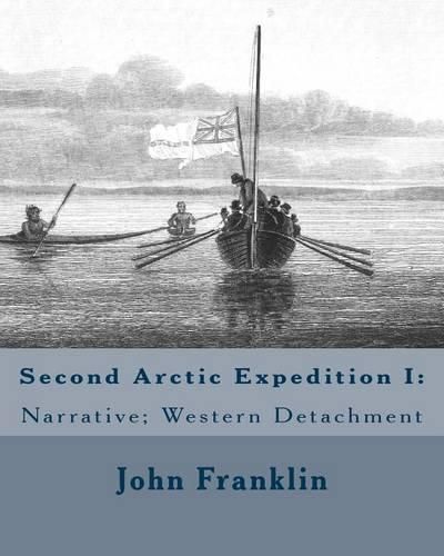 Cover image for Second Arctic Expedition I: Narrative; Western Detachment