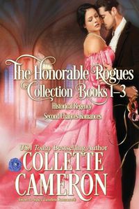 Cover image for The Honorable Rogues(R) Books 1-3: A Historical Regency Romance Collection