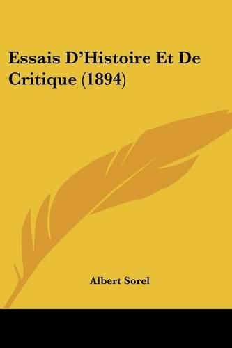 Essais D'Histoire Et de Critique (1894)