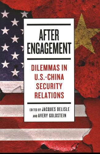 Cover image for After Engagement: Dilemmas in U.S.-China Security Relations