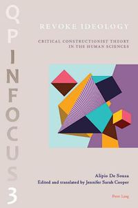 Cover image for Revoke Ideology: Critical Constructionist Theory in the Human Sciences