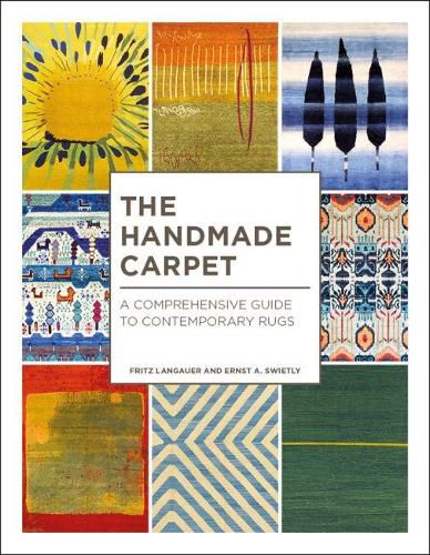 The Handmade Carpet: A Comprehensive Guide to Contemporary Rugs