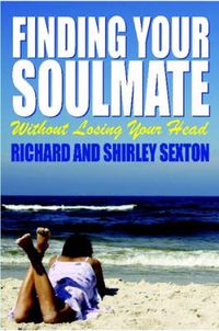 Cover image for Finding Your Soulmate Without Losing Your Head