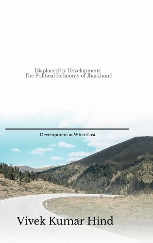 Cover image for Displaced by Development