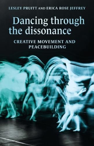 Cover image for Dancing Through the Dissonance