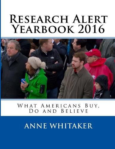 Cover image for Research Alert Yearbook 2016: What Americans Buy, Do and Believe