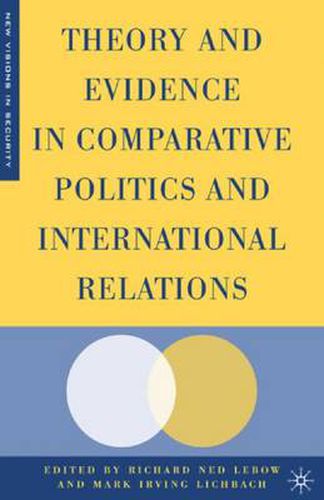 Cover image for Theory and Evidence in Comparative Politics and International Relations
