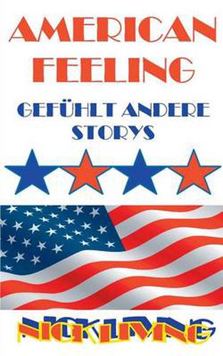 Cover image for American Feeling: Gefuhlt andere Storys