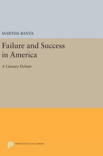 Cover image for Failure and Success in America: A Literary Debate