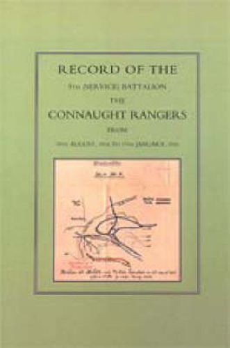 Record of the 5th (Service) Battalion: The Connaught Rangers from 19th August 1914 to 17th January, 1916