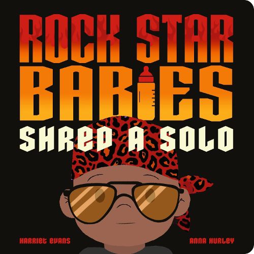 Cover image for Rock Star Babies Shred a Solo