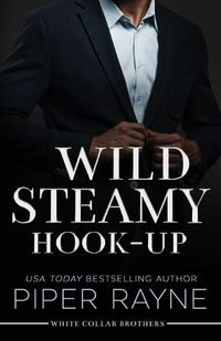 Cover image for Wild Steamy Hook-Up (Large Print)