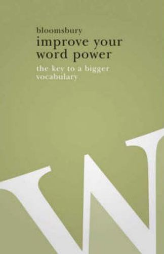 Cover image for Improve Your Word Power: The Key to a Bigger Vocabulary