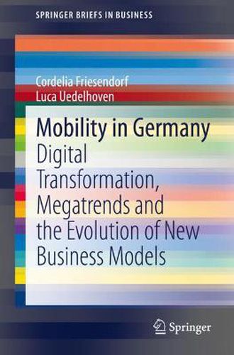 Cover image for Mobility in Germany: Digital Transformation, Megatrends and the Evolution of New Business Models