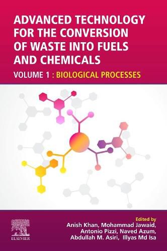 Cover image for Advanced Technology for the Conversion of Waste into Fuels and Chemicals