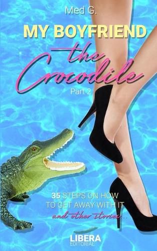 Cover image for My boyfriend the Crocodile: Part 2