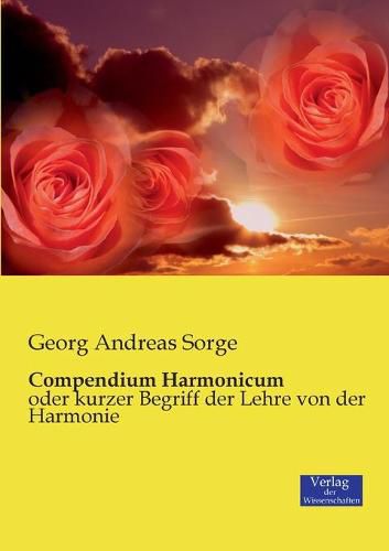 Cover image for Compendium Harmonicum: oder kurzer Begriff der Lehre von der Harmonie