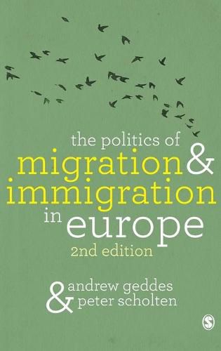 Cover image for The Politics of Migration and Immigration in Europe