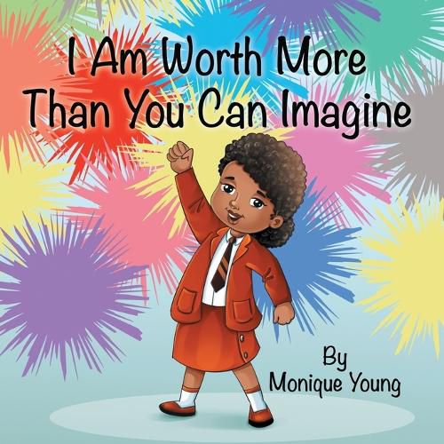 Cover image for I Am Worth More Than You Can Imagine