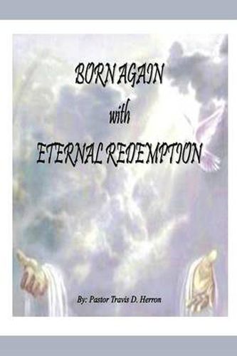 Cover image for Born Again with Eternal Redemption