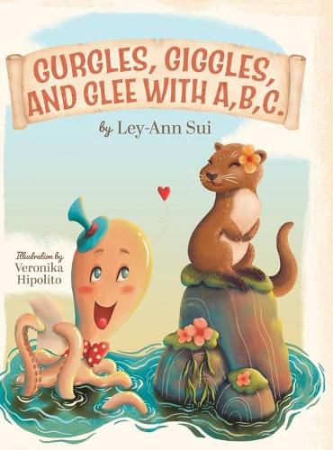 Cover image for Gurgles, Giggles, and Glee with A, B, C.