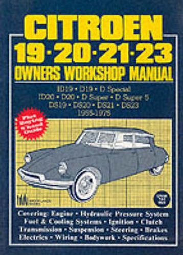 Citroen 19, 20, 21, 23 1955-75 Owner's Workshop Manual