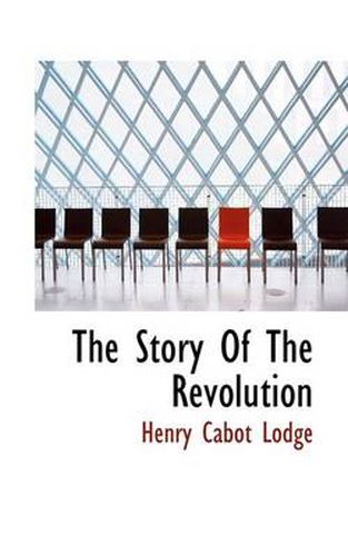 Cover image for The Story Of The Revolution