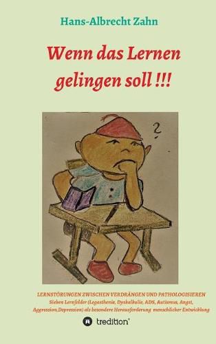 Cover image for Wenn das Lernen gelingen soll !!!