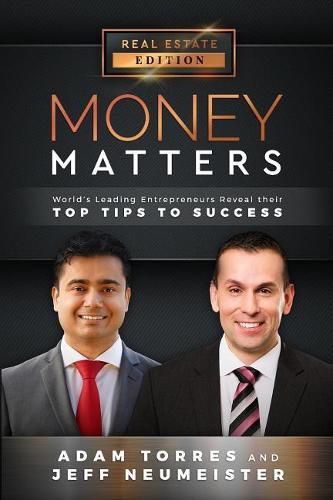 Cover image for Money Matters: World's Leading Entrepreneurs Reveal Their Top Tips for Success (Vol.1 - Edition 3)