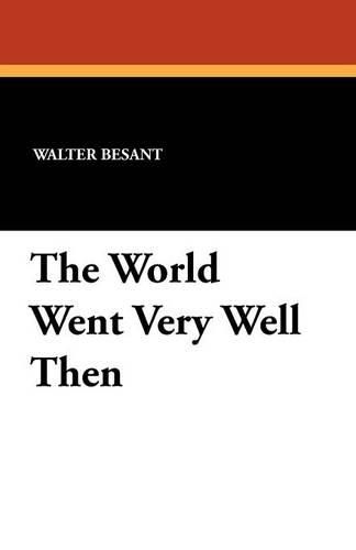 Cover image for The World Went Very Well Then