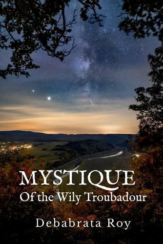 Cover image for Mystique Of the Wily Troubadour