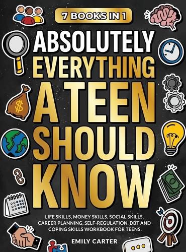 Cover image for Absolutely Everything a Teen Should Know