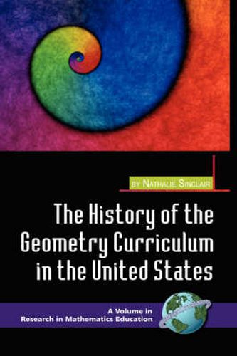 The History of the Geometry Curriculum in the United States