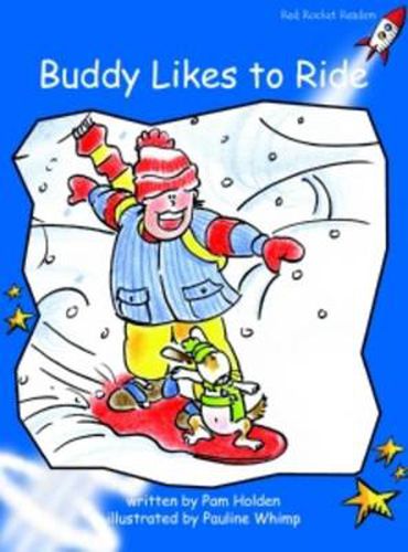 Cover image for Red Rocket Readers: Early Level 3 Fiction Set A: Buddy Likes to Ride (Reading Level 11/F&P Level E)