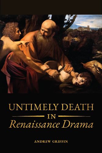 Cover image for Untimely Deaths in Renaissance Drama