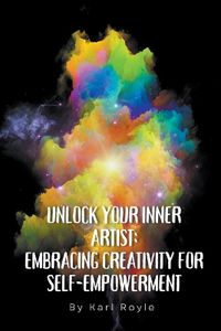 Cover image for Unlock Your Inner Artist