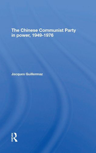 Cover image for The Chinese Communist Party In Power, 19491976