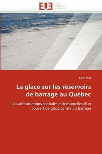 Cover image for La Glace Sur Les R Servoirs de Barrage Au Qu Bec