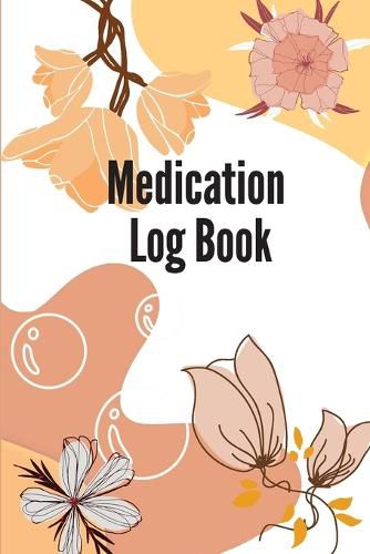 Cover image for Daily Medication Log Book