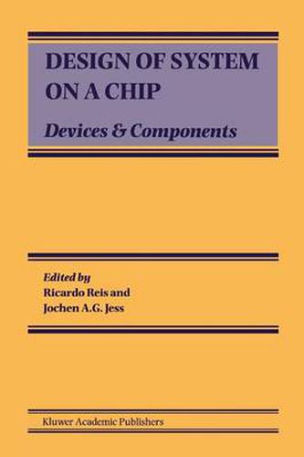 Cover image for Design of System on a Chip: Devices & Components