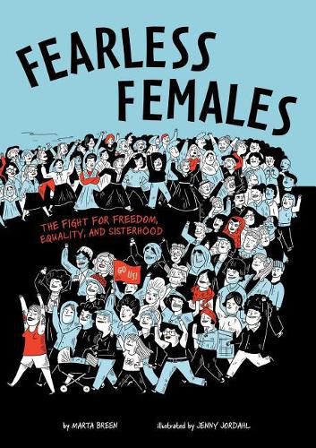 Cover image for Fearless Females: The Fight for Freedom, Equality, and Sisterhood