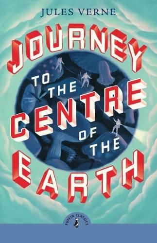 Cover image for Journey to the Centre of the Earth