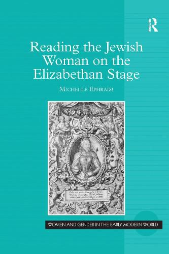 Reading the Jewish Woman on the Elizabethan Stage