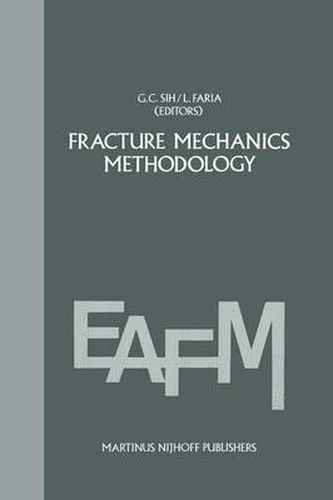 Cover image for Fracture mechanics methodology: Evaluation of Structural Components Integrity