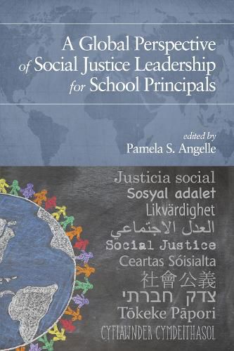 Cover image for A Global Perspective of Social Justice Leadership for School Principals