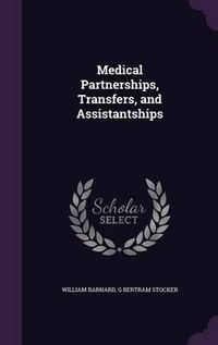 Cover image for Medical Partnerships, Transfers, and Assistantships